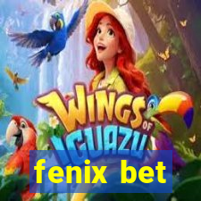 fenix bet